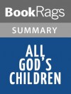 All Gods Children by Fox Butterfield l Summary & Study Guide - BookRags