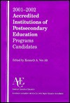 2001-2002 Accredited Institutions of Post Secondary Education - Kenneth A. Von Alt, American Council on Education, Council for Higher Education Accreditation