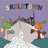 Skeletown - Helen Walker, Emily Michelin