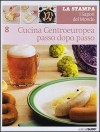 Cucina centroeuropea passo dopo passo - Various, Paolo Petrolillo