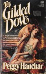 The Gilded Dove - Peggy Hanchar