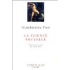 Principes d'une science nouvelle relative à la nature commune des nations : 1744 - Giambattista Vico, Alain Pons