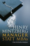 Manager Statt Mb As: Eine Kritische Analyse - Henry Mintzberg