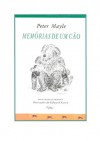 Memórias de um cão - Peter Mayle, Waldéa Barcellos