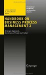 Handbook on Business Process Management 2: Strategic Alignment, Governance, People and Culture - Jan vom Brocke, Michael Rosemann