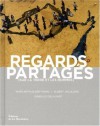 Regards Partagés: Sur La Terre Et Les Hommes - Yann Arthus-Bertrand, Isabelle Delannoy