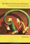 The Heretical Political Discourse: A Discourse Analysis Of The Danish Debate On Basic Income - Erik Christensen