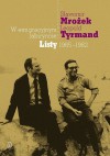 W emigracyjnym labiryncie. Listy 1965-1982 - Sławomir Mrożek, Leopold Tyrmand