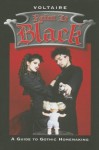 Paint It Black: A Guide to Gothic Homemaking - Aurelio Voltaire