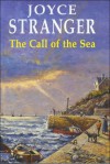 The Call of the Sea - Joyce Stranger