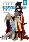 Loveless, Bd. 6 - Yun Kouga