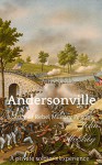 Andersonville A Story of Rebel Military Prisons (Illustrated) - John McElroy