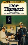 Der Tierarzt - James Herriot, Ulla H. de Herrera