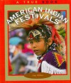 American Indian Festivals - Jay Miller