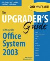 Upgrader's Guide to Microsoft Office System 2003 - Mike Que Development, Susan Sales Harkins, Mike Que Development