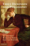 Emily Dickinson and Philosophy - Jed Deppman, Marianne Noble, Gary Lee Stonum