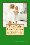 The Curly Head Letters - Gary Lockwood, Erin Wright