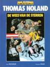 De wees van de sterren (Thomas Noland, #3) (Collectie Charlie, #21) - Franz Drappier, Daniel Pecqueur