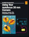 Using Your Autofocus 35mm Camera - Eastman Kodak Company