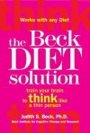 The Beck Diet Solution - Judith Beck