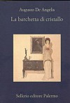 La barchetta di cristallo - Augusto De Angelis, Beppe Benvenuto