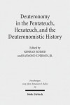 Deuteronomy in the Pentateuch, Hexateuch and the Deuteronomistic History - Konrad Schmid, Raymond F. Person Jr.