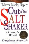 Out of the Salt Shaker and Into the World - Rebecca Manley Pippert