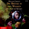 Die Brücke in den Wolken. Das Haus des Magiers 04. 2 Audio-CDs - William Corlett