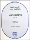 Concertino Op 26, Clarinet and Piano - Carl Maria von Weber, W. Strasser