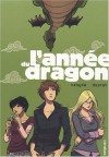 L'Année du dragon, intégrale - Vanyda, François Duprat