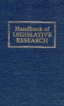 Handbook of Legislative Research - Gerhard Loewenberg, Samuel C. Patterson