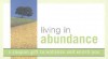 Living in Abundance: A Coupon Gift to Enhance and Enrich You - Sourcebooks Inc