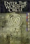 Enter the Worship Circle - Ben Pasley