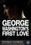 George Washington's First Love (The Thomas Fleming Library) - Thomas J. Fleming