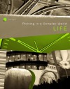 LIFE: Thriving in a Complex World - Ralph Ennis, Dennis Stokes, Judy Gomoll, Rebecca Goldstone, Christine Weddle