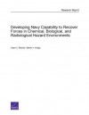 Developing Navy Capability to Recover Forces in Chemical, Biological, and Radiological Hazard Environments - Adam C Resnick, Steven A Knapp