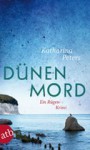 Dünenmord: Ein Rügen-Krimi (German Edition) - Katharina Peters