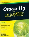 Oracle 11g For Dummies - Chris Zeis, Chris Ruel