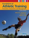 Foundations of Athletic Training: Prevention, Assessment, and Management - Marcia Anderson