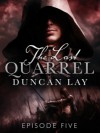 The Last Quarrel: Episode 5 - Duncan Lay