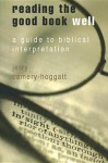 Reading the Good Book Well: A Guide to Biblical Interpretation - Jerry Camery-Hoggatt