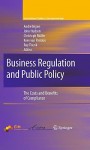 Business Regulation and Public Policy: The Costs and Benefits of Compliance - André Nijsen, John Hudson, Christoph Müller, Roy Thurik