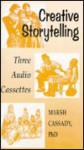 Creating Stories for Storytelling - Marsh Cassady