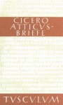 Atticus-Briefe / Epistulae Ad Atticum: Lateinisch - Deutsch - Cicero, Helmut Kasten