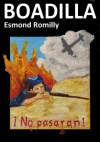 Boadilla - An Account from the Spanish Civil War - Esmond Romilly, Peter Friedrich