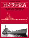 U.S. Amphibious Ships And Craft: An Illustrated Design History - Norman Friedman