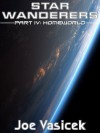 Star Wanderers: Homeworld (Star Wanderers, #4) - Joe Vasicek