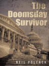 The Doomsday Survivor - Neil Pollack