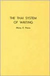 The Thai System of Writing - Mary R. Haas