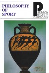 Philosophy of Sport - Drew A. Hyland